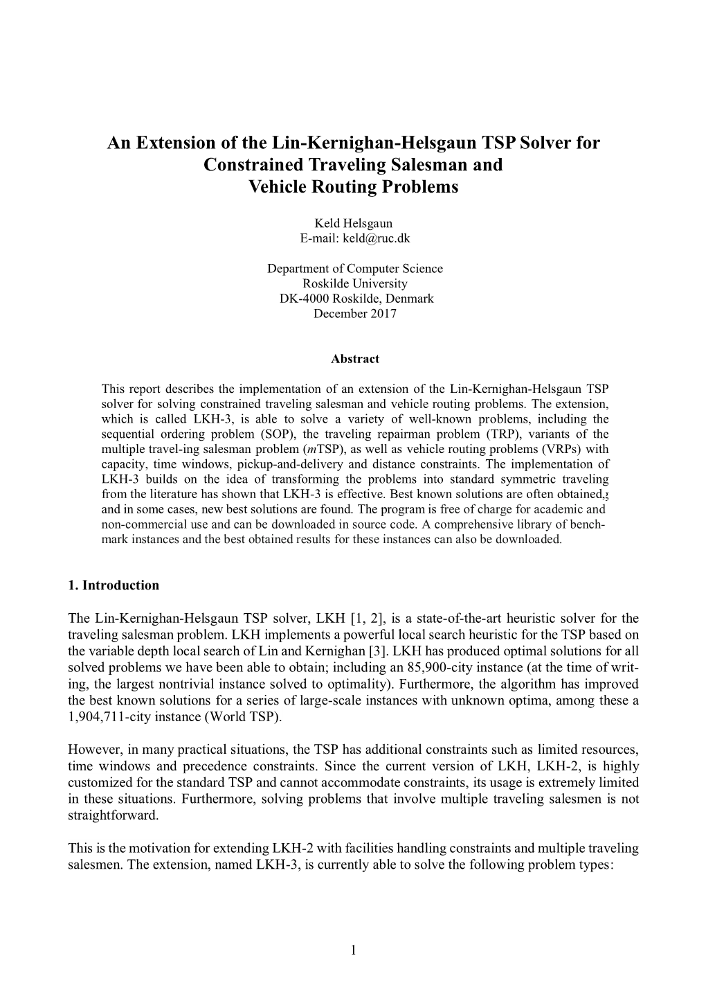 An Extension of the Lin-Kernighan-Helsgaun TSP Solver for Constrained Traveling Salesman and Vehicle Routing Problems