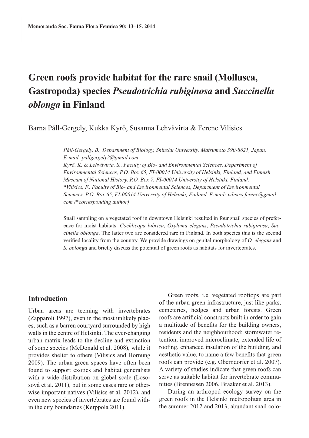 Green Roofs Provide Habitat for the Rare Snail (Mollusca, Gastropoda) Species Pseudotrichia Rubiginosa and Succinella Oblonga in Finland