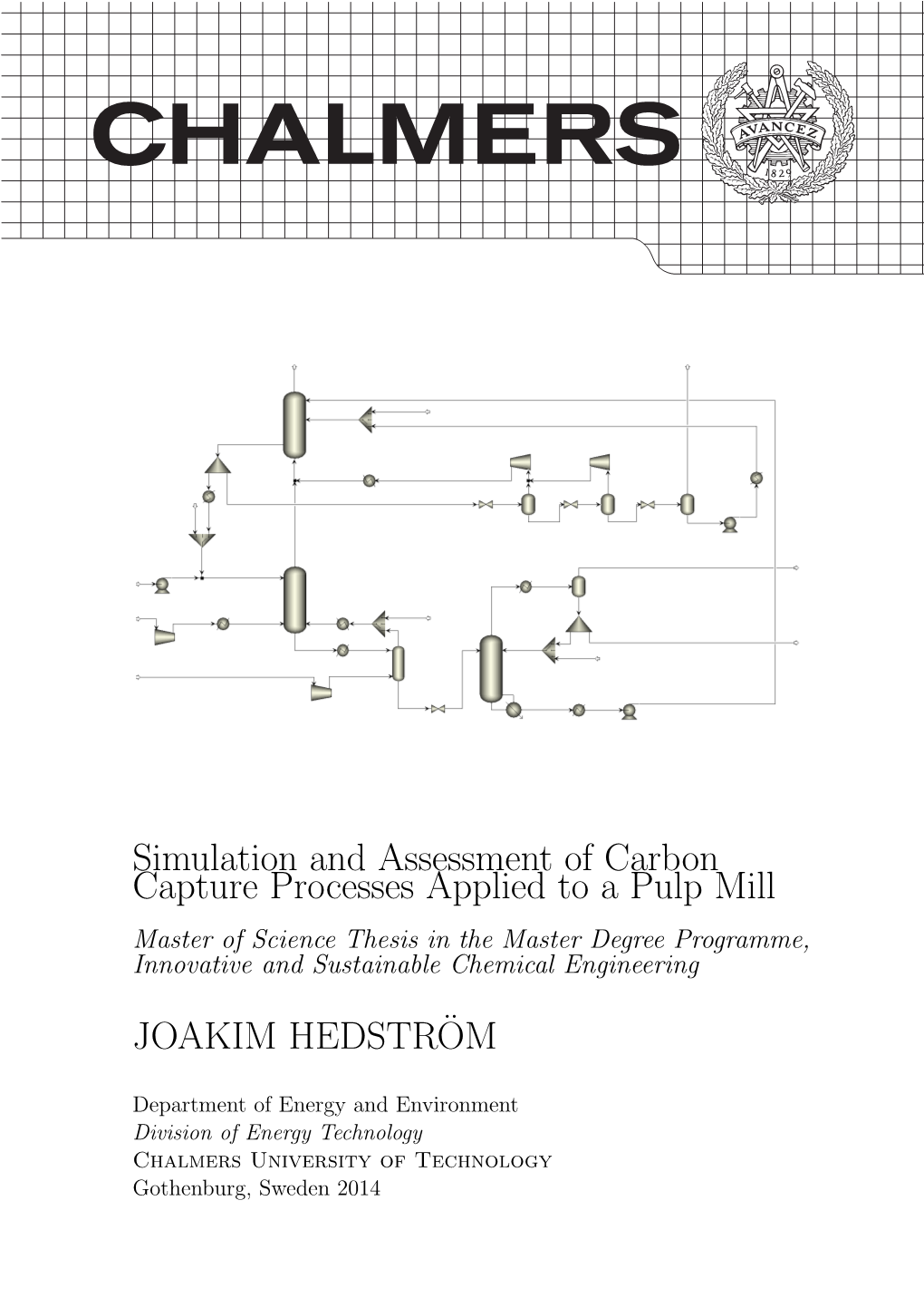 Simulation and Assessment of Carbon Capture Processes Applied to A