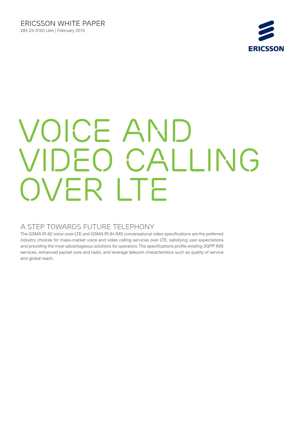 Voice and Video Calling Over LTE