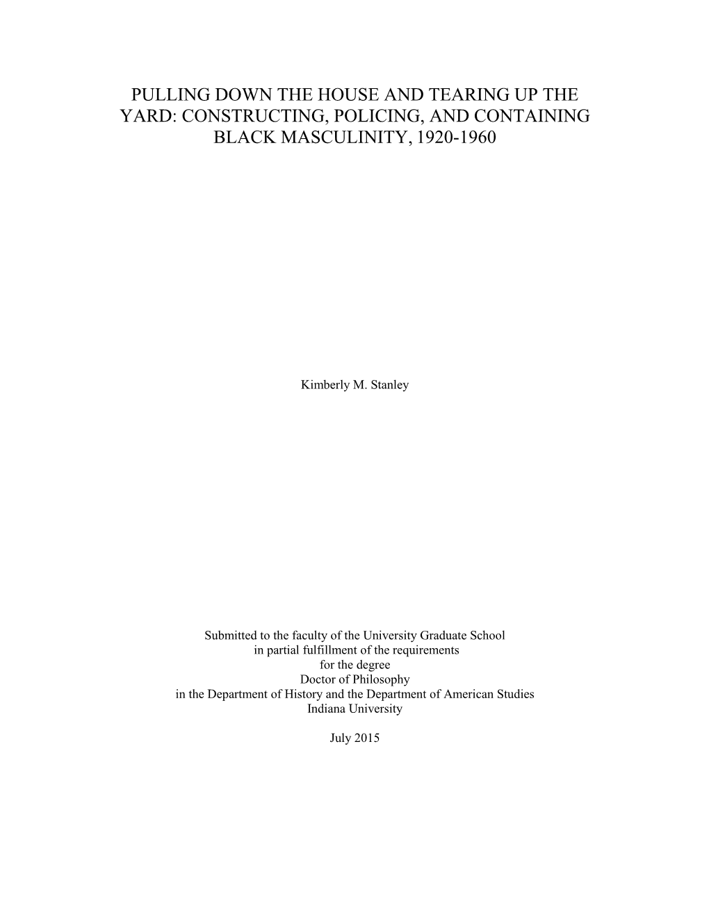 Constructing, Policing, and Containing Black Masculinity, 1920-1960