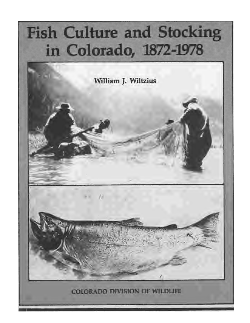 Fish Culture and Stocking in Colorado, 1872-1978