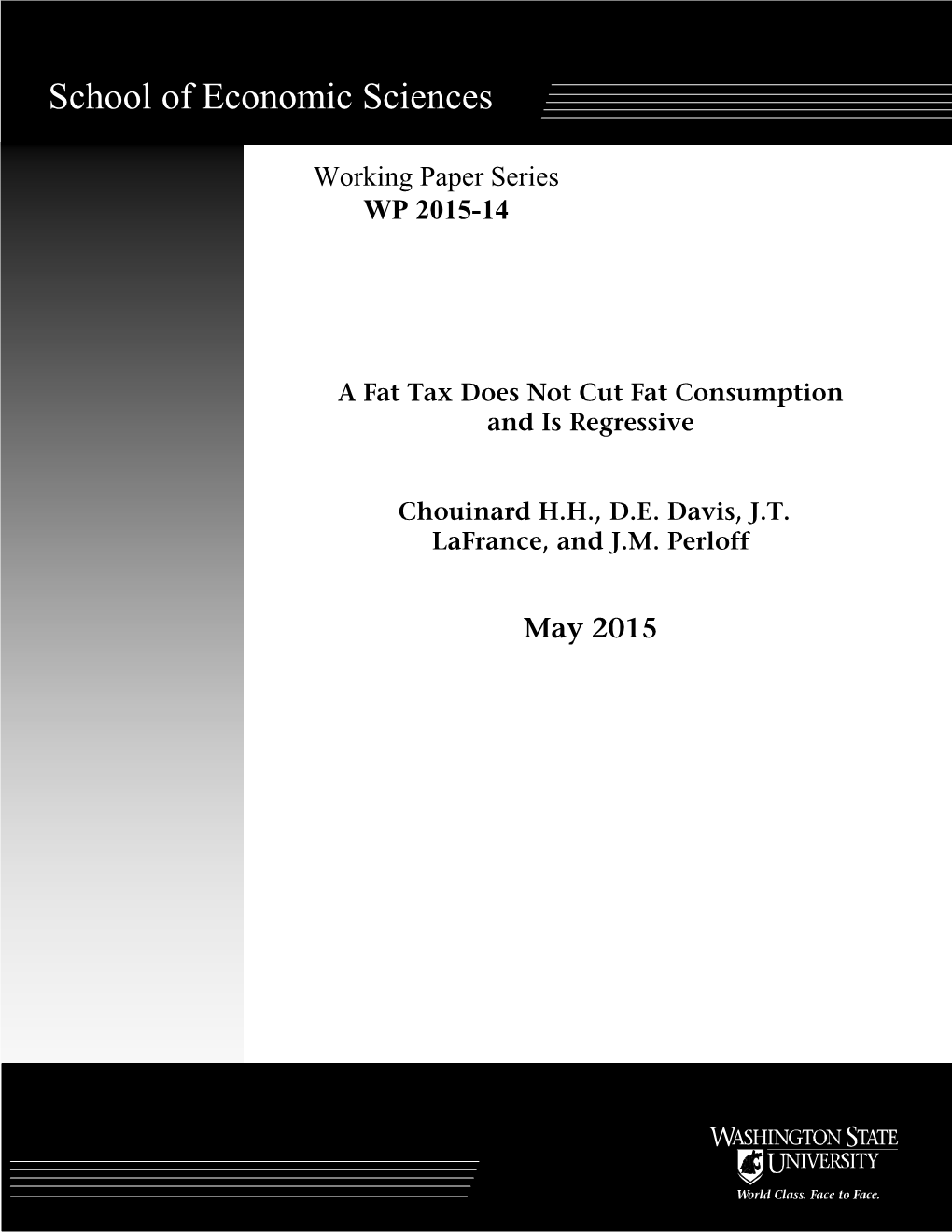 A Fat Tax Does Not Cut Fat Consumption and Is Regressive