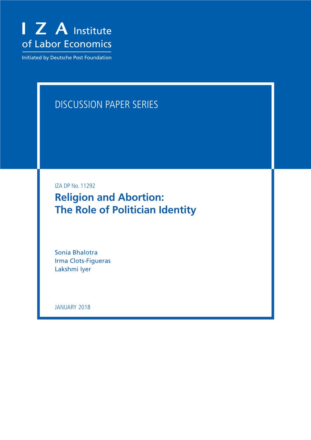 Religion and Abortion: the Role of Politician Identity