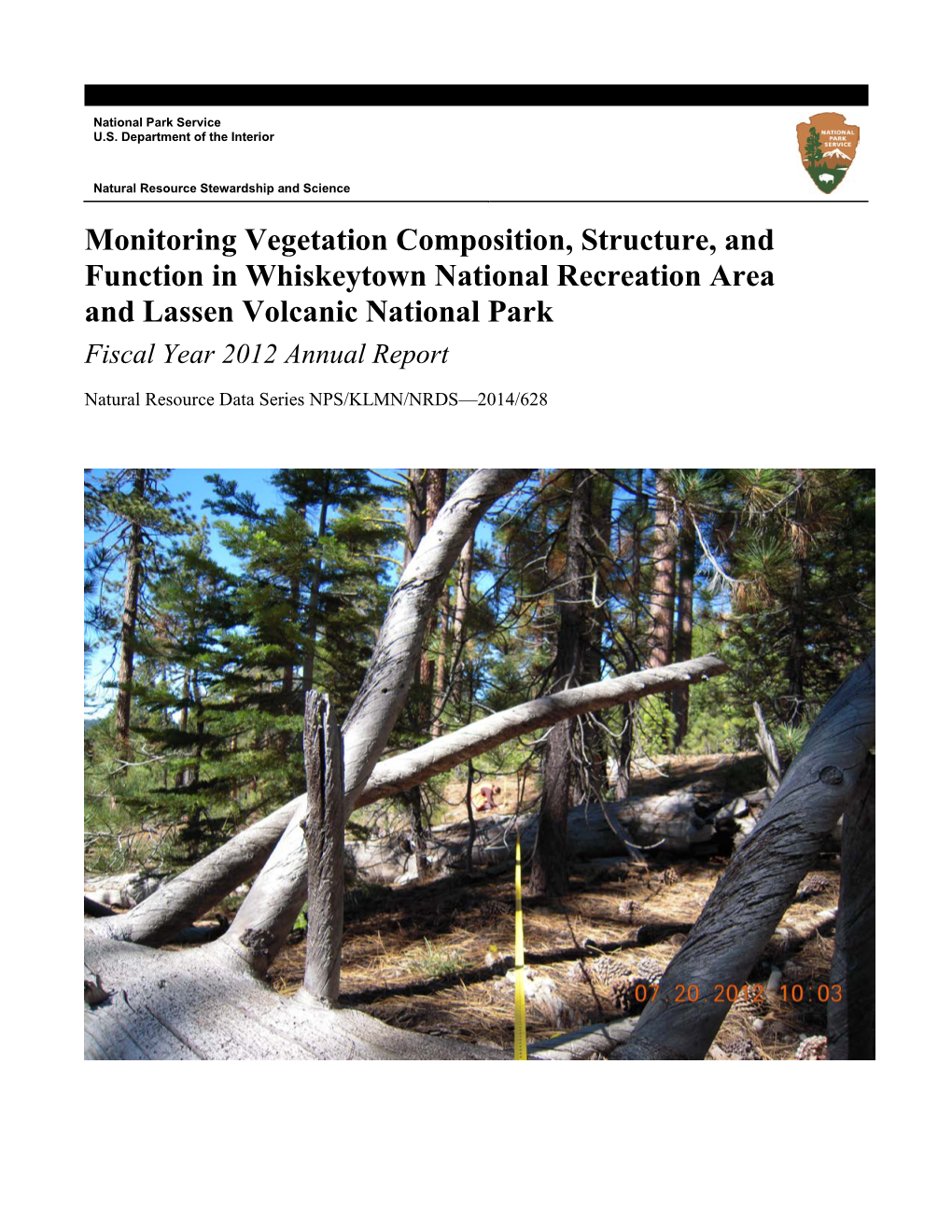 Monitoring Vegetation Composition, Structure, and Function in Whiskeytown National Recreation Area and Lassen Volcanic National Park Fiscal Year 2012 Annual Report