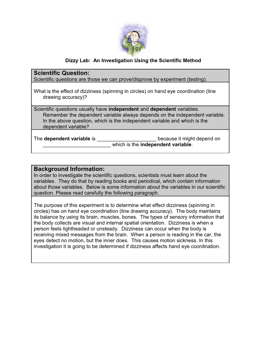 Dizzy Lab: an Investigation Using the Scientific Method