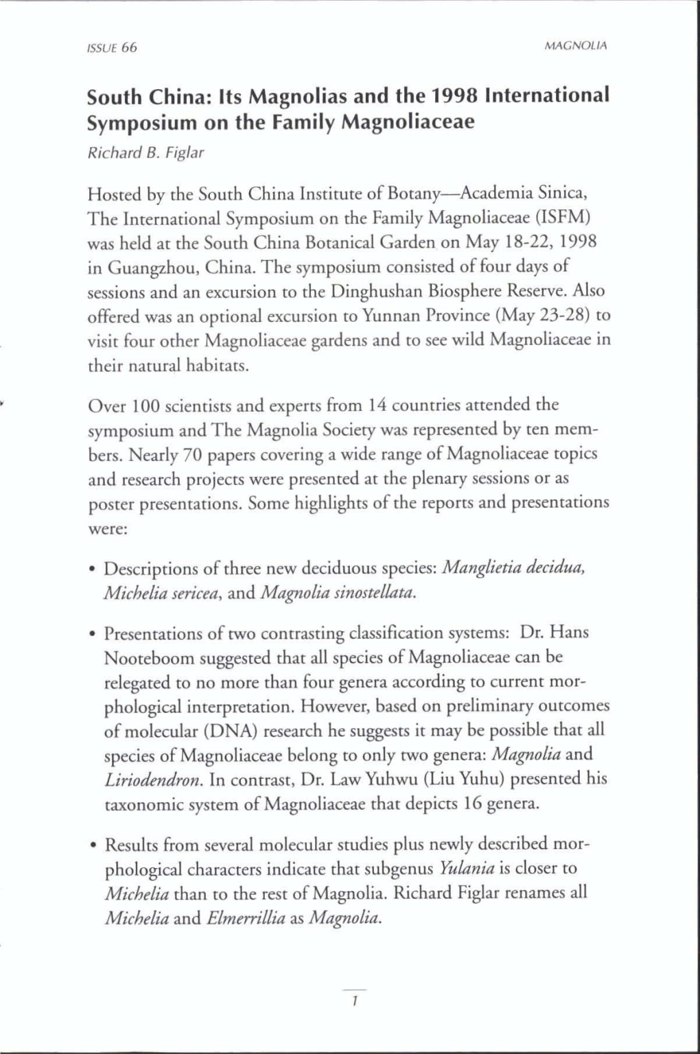 South China: Its Magnolias and the 1998 International Symposium on the Family Magnoliaceae Richard B