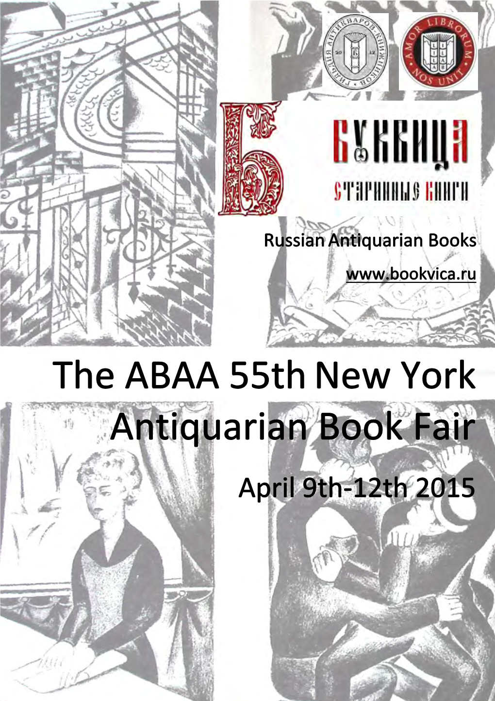 The ABAA 55Th New York Antiquarian Book Fair April 9Th-12Th 2015 FOREWORD