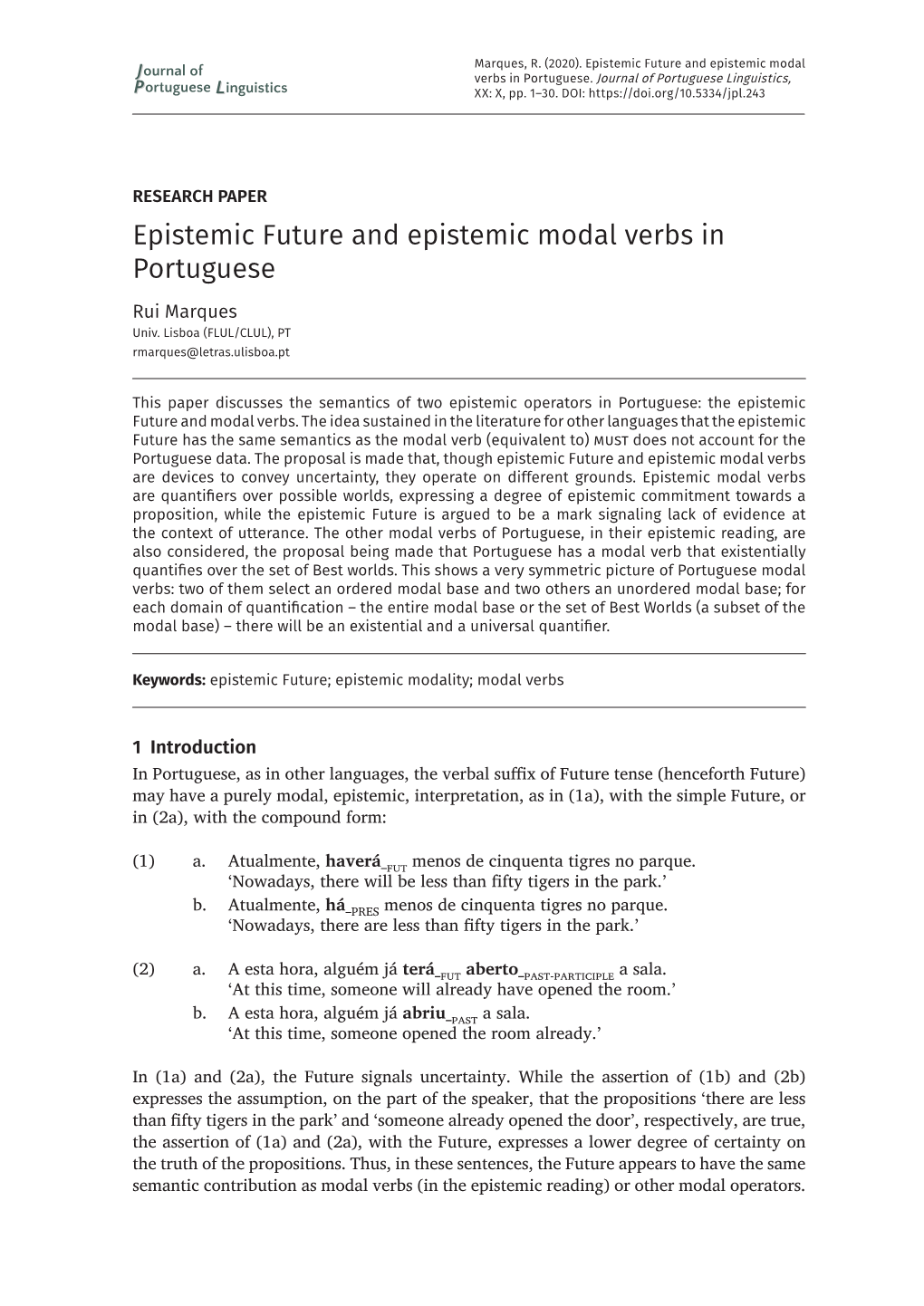 Epistemic Future and Epistemic Modal Verbs in Portuguese Rui Marques Univ