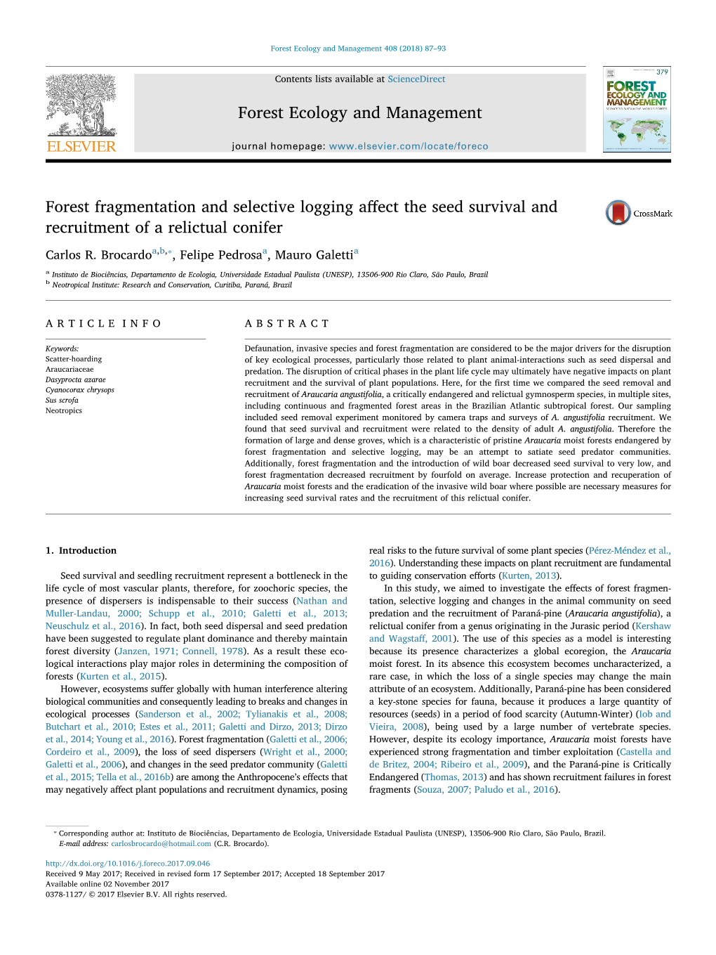 Forest Fragmentation and Selective Logging Affect the Seed Survival And