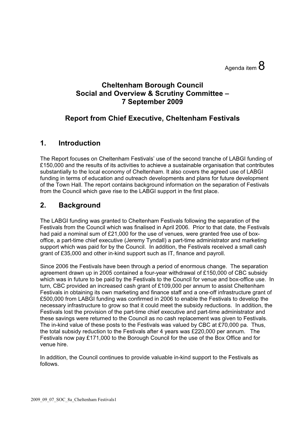 Cheltenham Borough Council Social and Overview & Scrutiny Committee – 7 September 2009