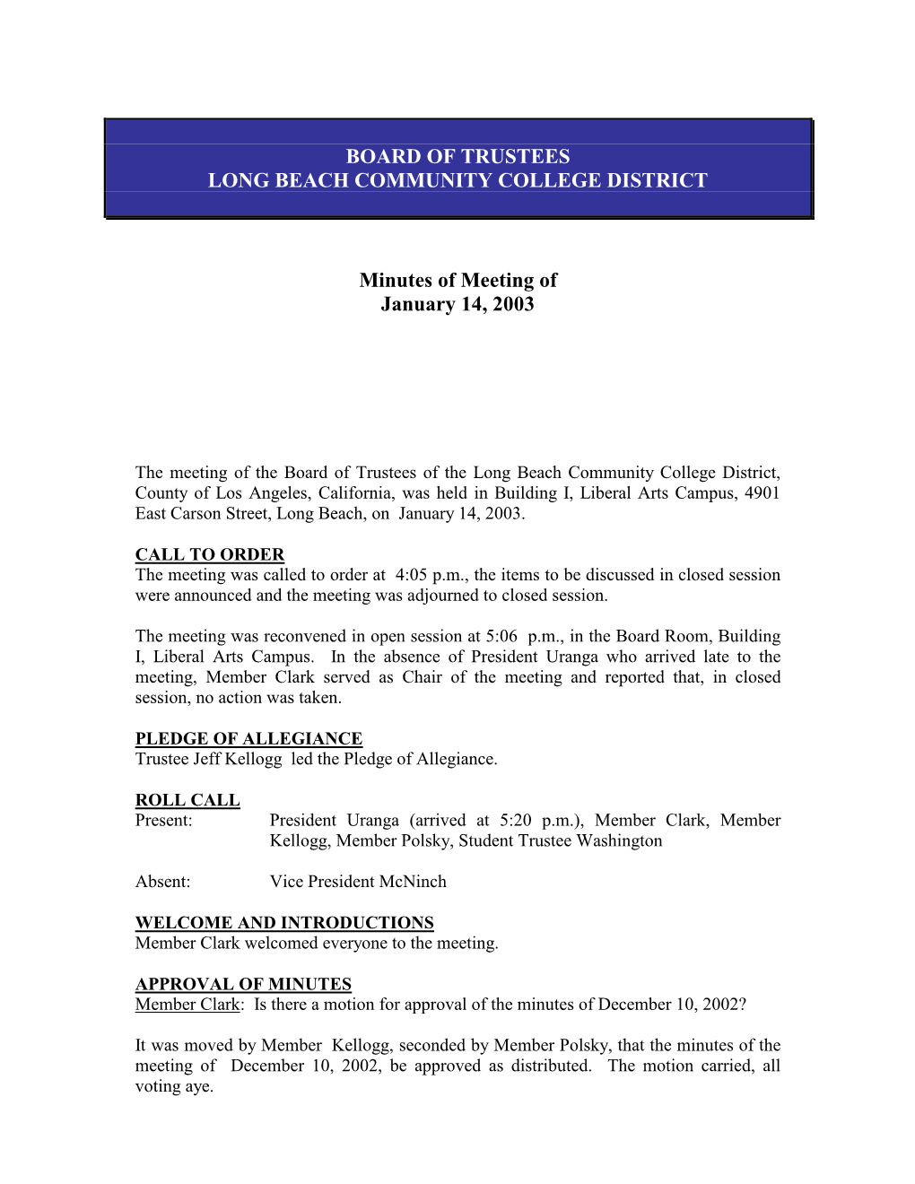 The Meeting of the Board of Trustees of the Long Beach Community