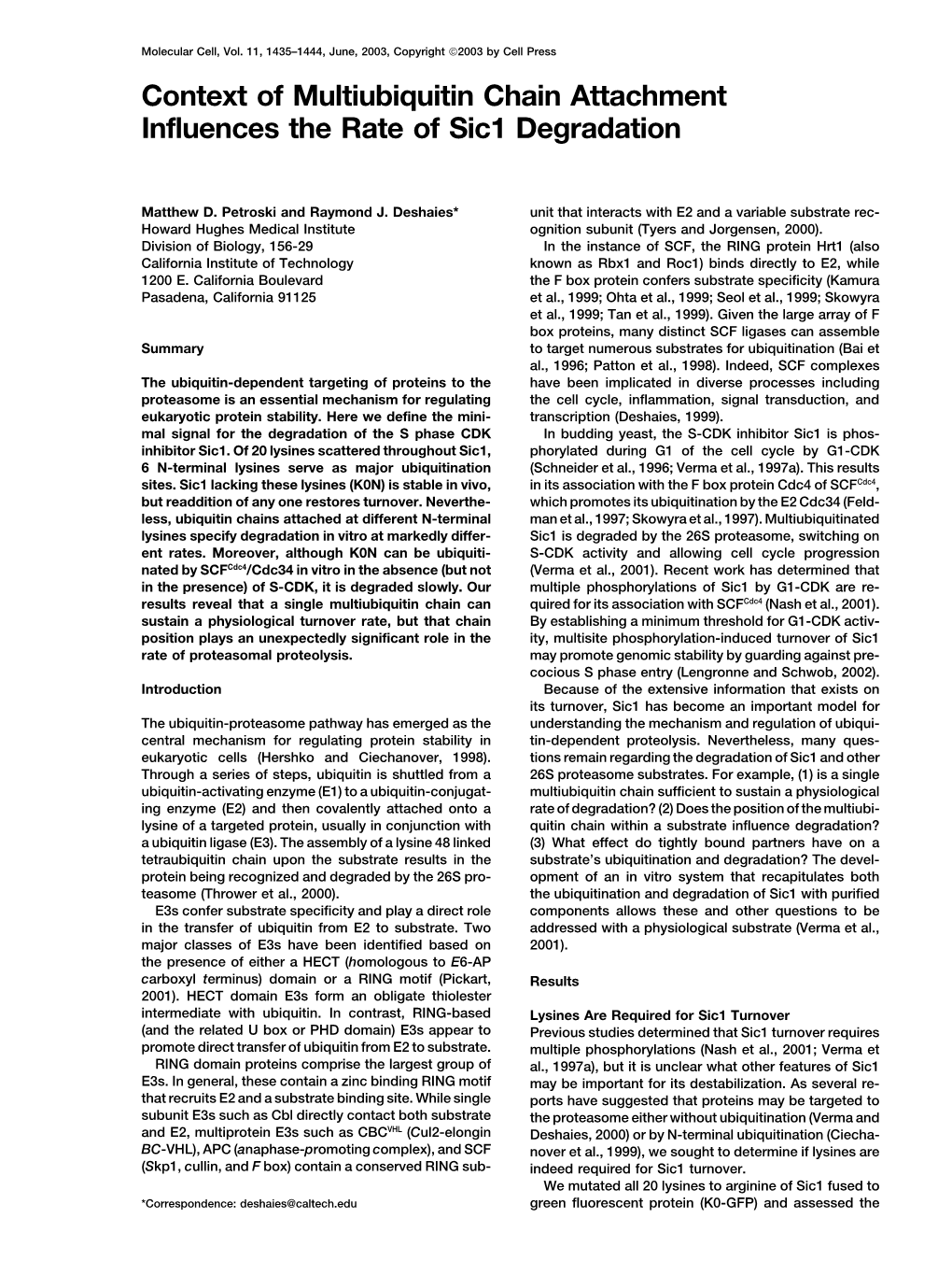 Context of Multiubiquitin Chain Attachment Influences the Rate of Sic1 Degradation