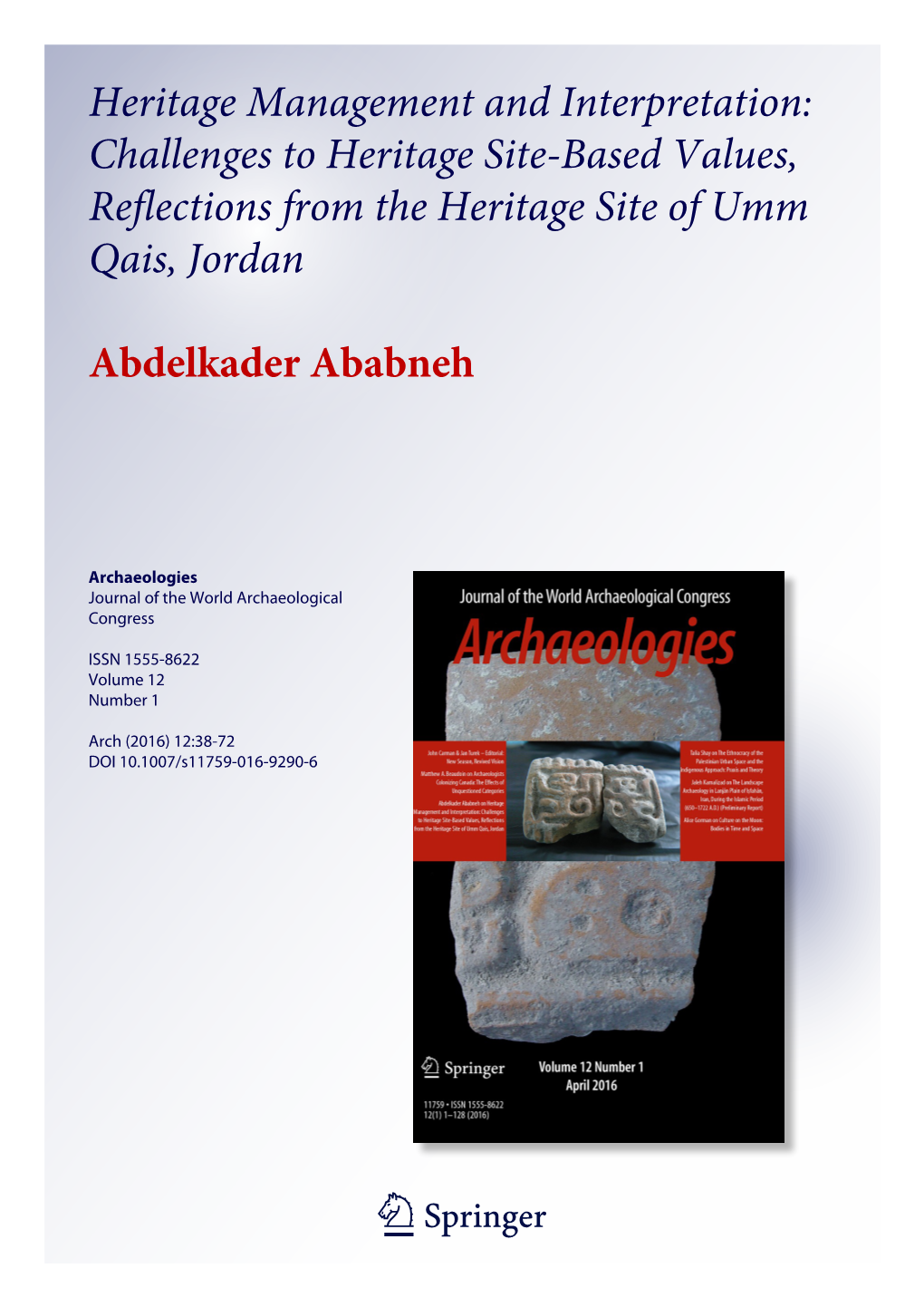 Heritage Management and Interpretation: Challenges to Heritage Site-Based Values, Reflections from the Heritage Site of Umm Qais, Jordan