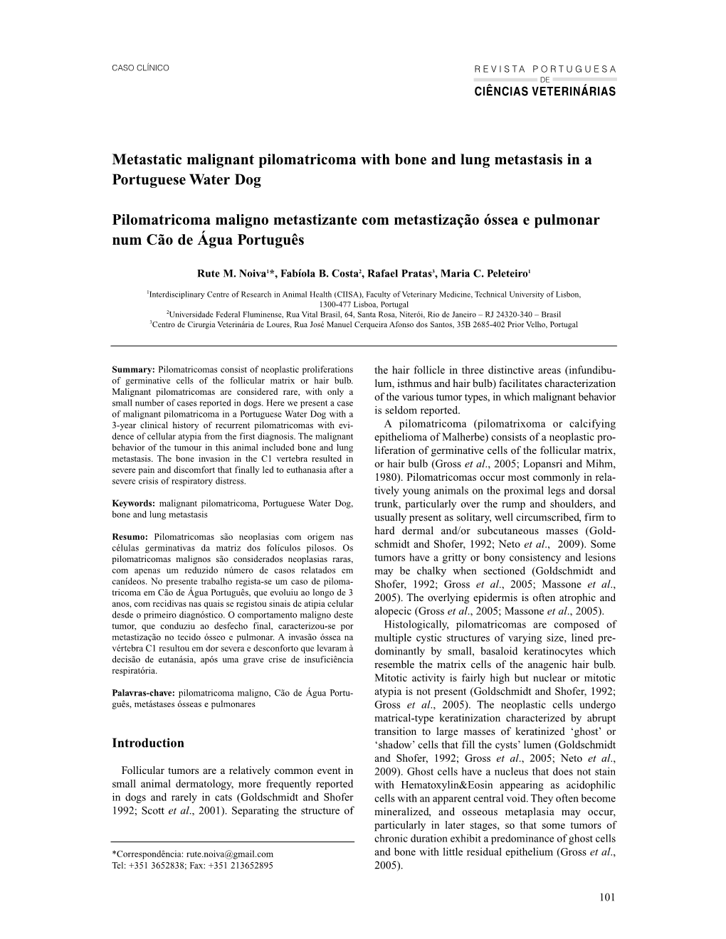 Metastatic Malignant Pilomatricoma with Bone and Lung Metastasis in a Portuguese Water Dog