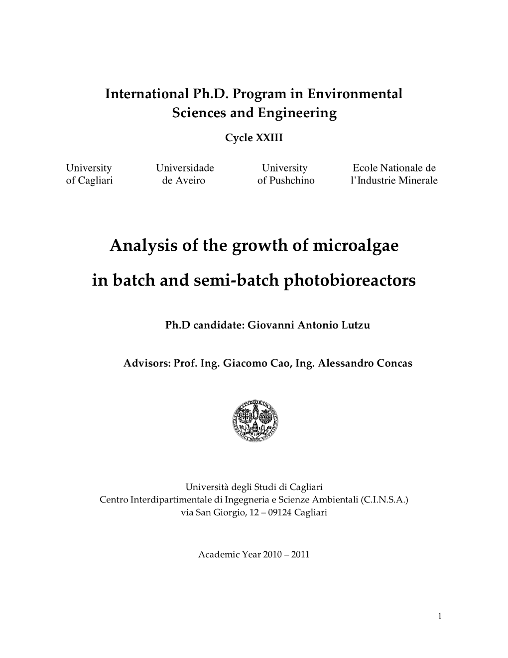 Analysis of the Growth of Microalgae in Batch and Semi-Batch