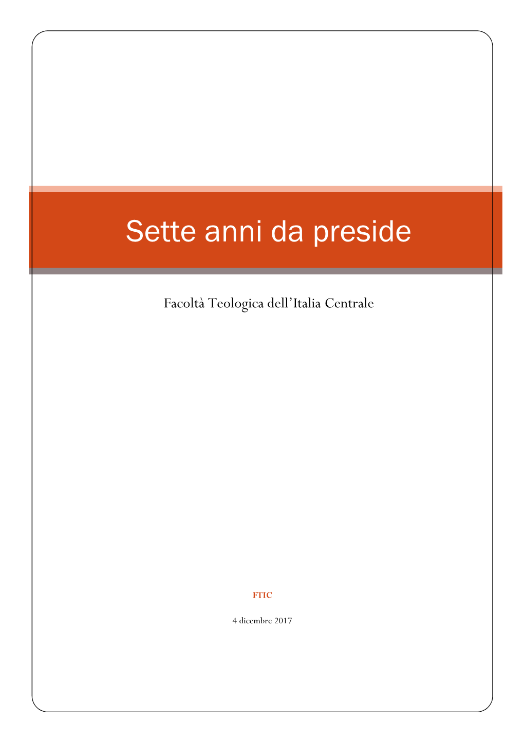 Sette Anni Da Preside