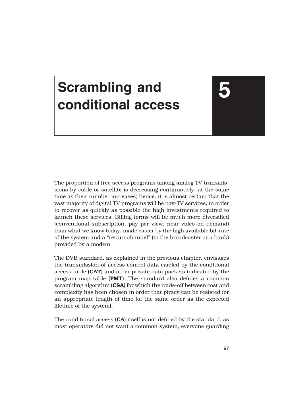 Scrambling and Conditional Access