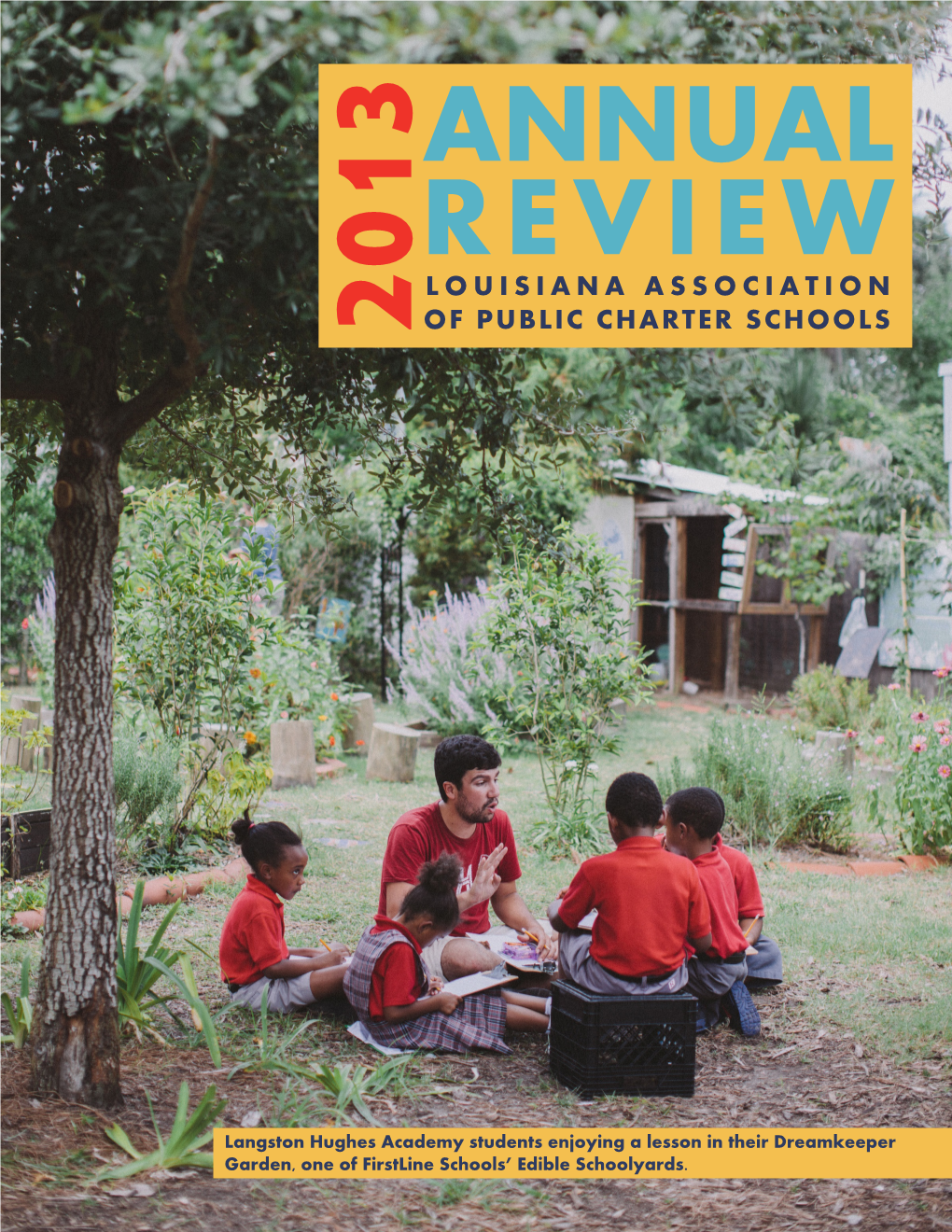 Annual Review Louisiana Association of Public Charter Schools 2013