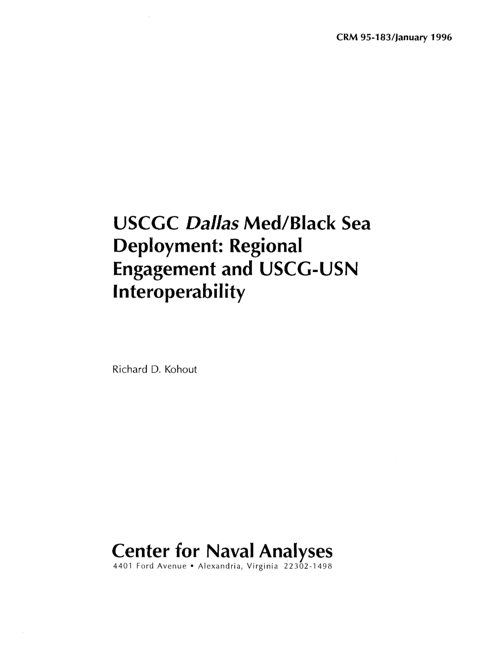 USCGC Dallas Med/Black Sea Deployment: Regional Engagement and USCG-USN Interoperability