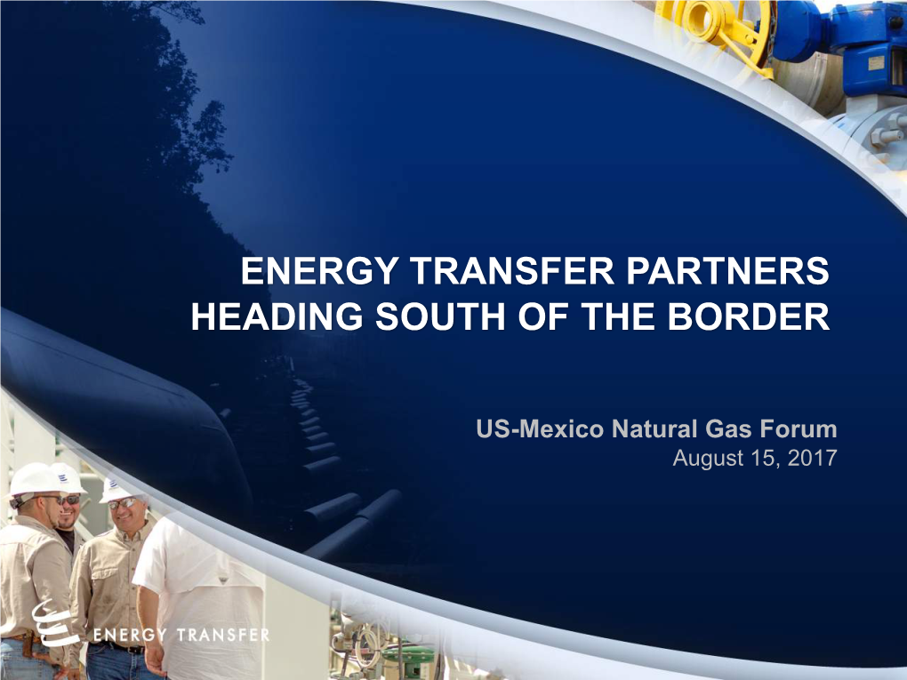 Energy Transfer Partners Heading South of the Border