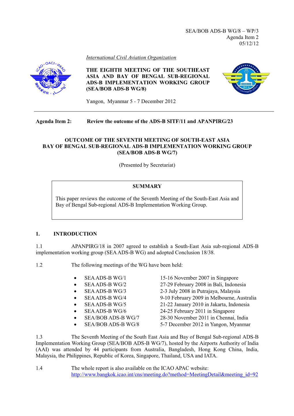 SEA/BOB ADS-B WG/8 – WP/3 Agenda Item 2 05/12/12