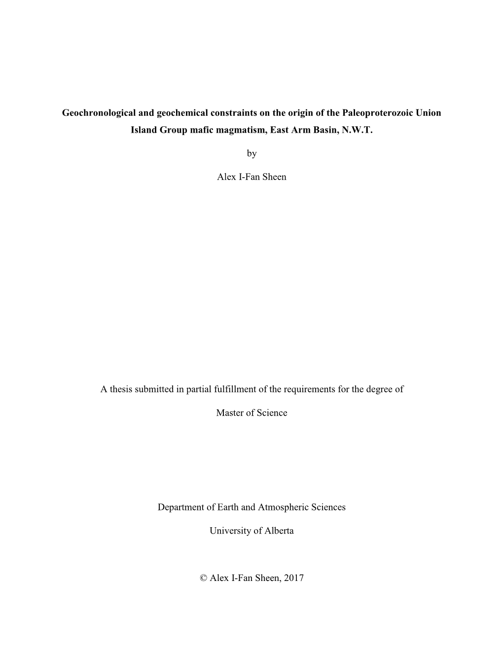 Geochronological and Geochemical Constraints on the Origin of the Paleoproterozoic Union Island Group Mafic Magmatism, East Arm Basin, N.W.T