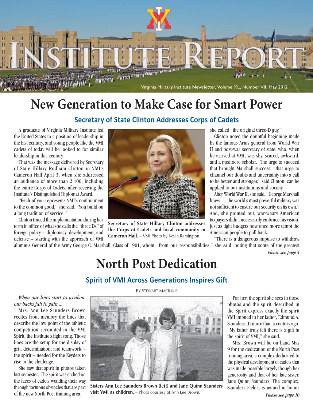 North Post Dedication New Generation to Make Case for Smart