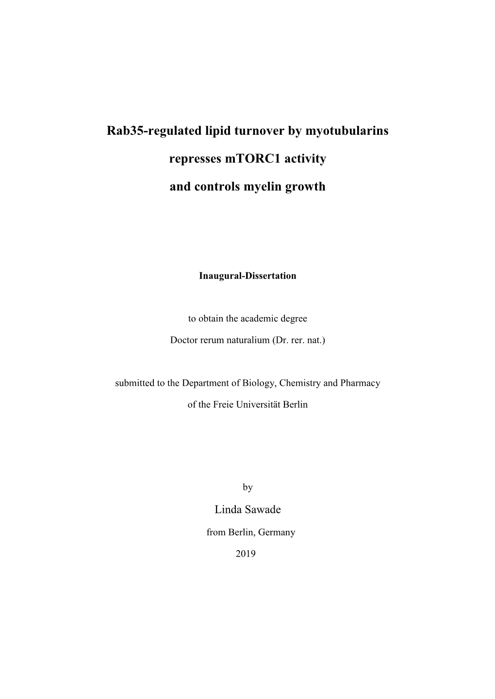 Rab35-Regulated Lipid Turnover by Myotubularins Represses Mtorc1 Activity and Controls Myelin Growth