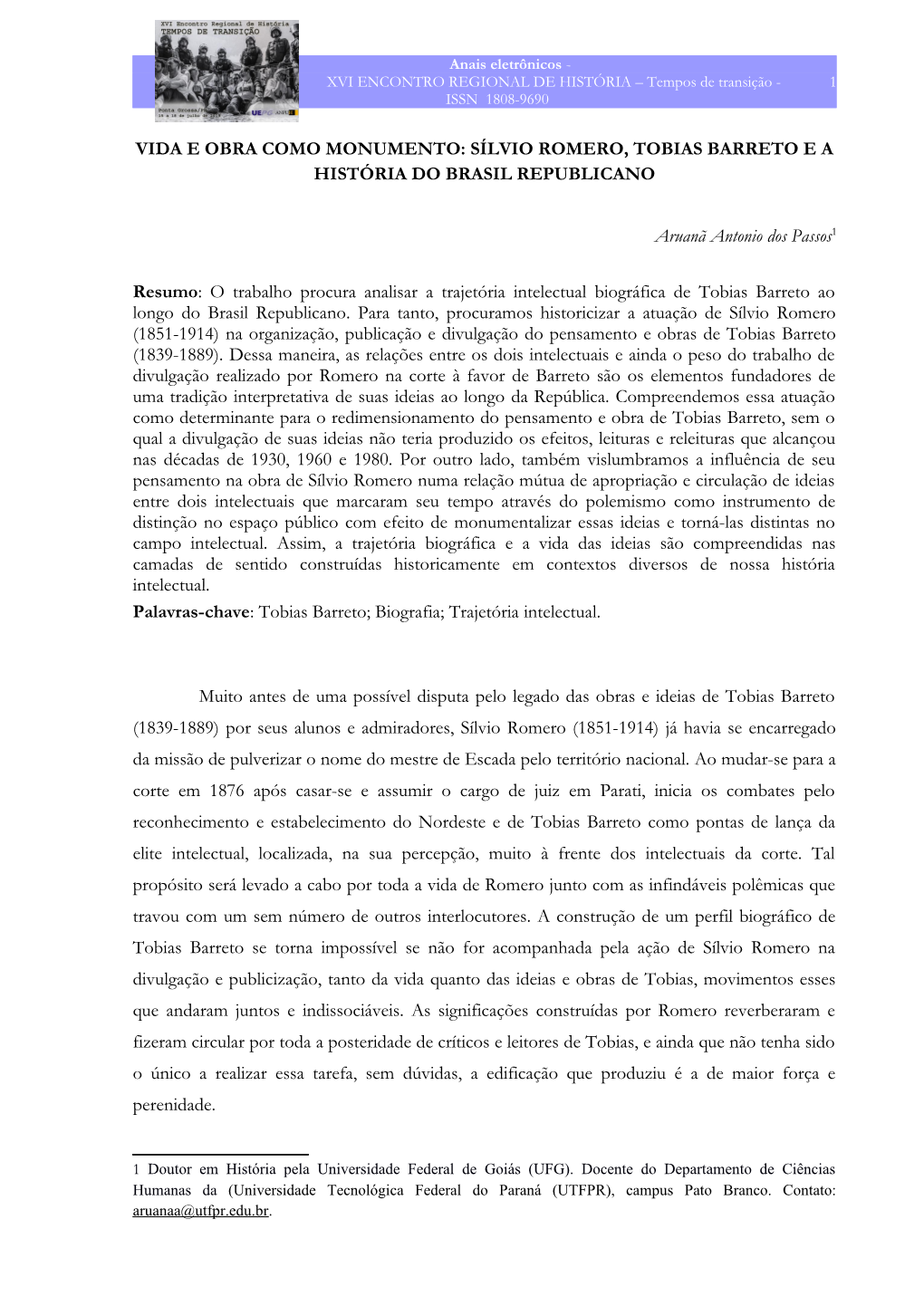 Vida E Obra Como Monumento: Sílvio Romero, Tobias Barreto E a História Do Brasil Republicano