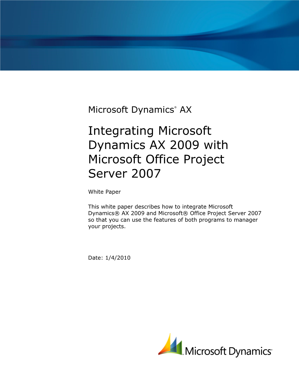 Integrating Microsoft Dynamics AX 2009 with Microsoft Office Project Server 2007