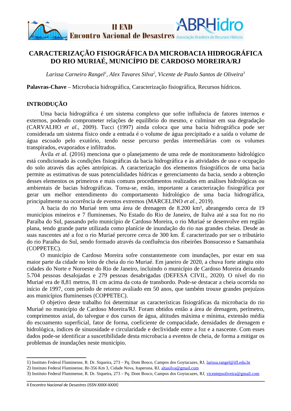Caracterização Fisiográfica Da Microbacia Hidrográfica Do Rio Muriaé, Município De Cardoso Moreira/Rj