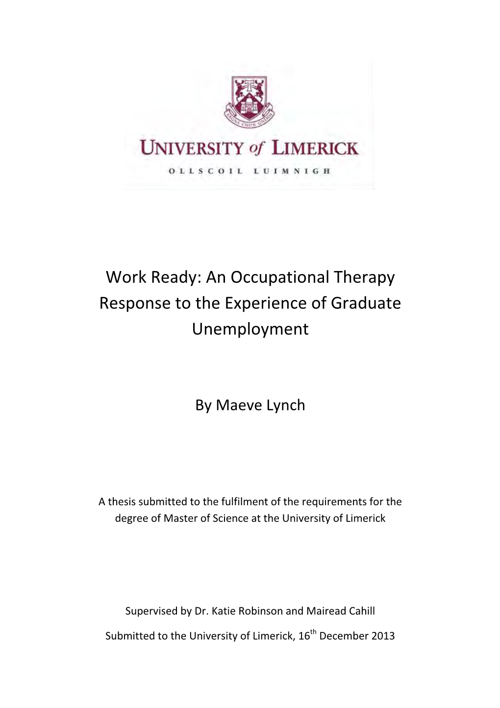 Work Ready: an Occupational Therapy Response to the Experience of Graduate