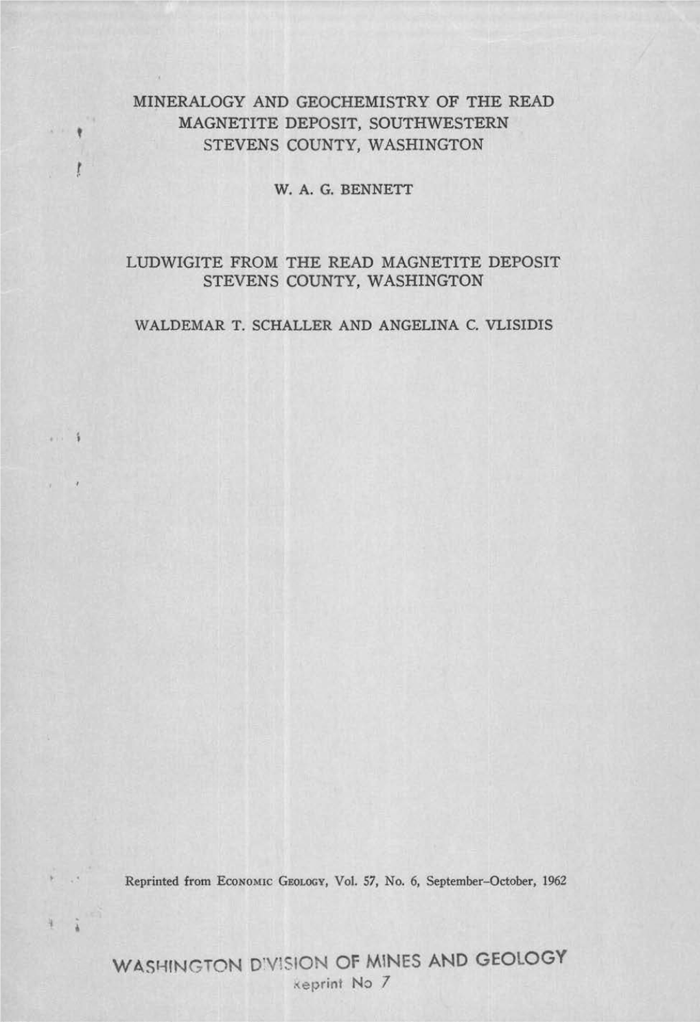 MINERALOGY and GEOCHEMISTRY of the READ MAGNETITE DEPOSIT, SOUTHWESTERN ' STEVENS COUNTY, WASHINGTON T W