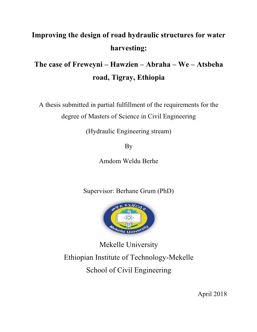 Improving the Design of Road Hydraulic Structures for Water Harvesting