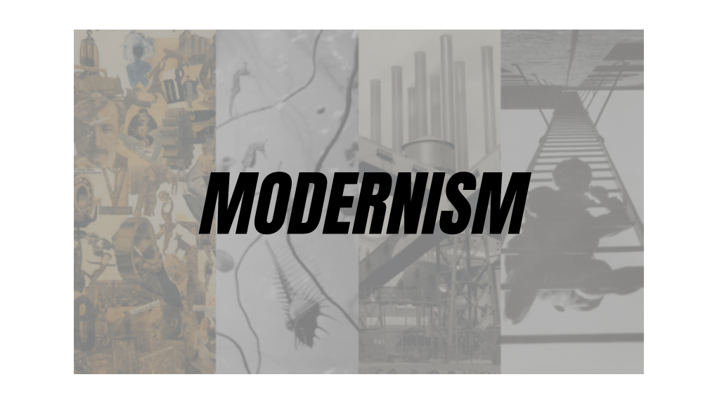 Group 2 Modernism Part 1