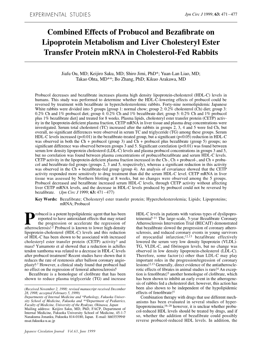 Combined Effects of Probucol and Bezafibrate on Lipoprotein Metabolism and Liver Cholesteryl Ester Transfer Protein Mrna in Chol