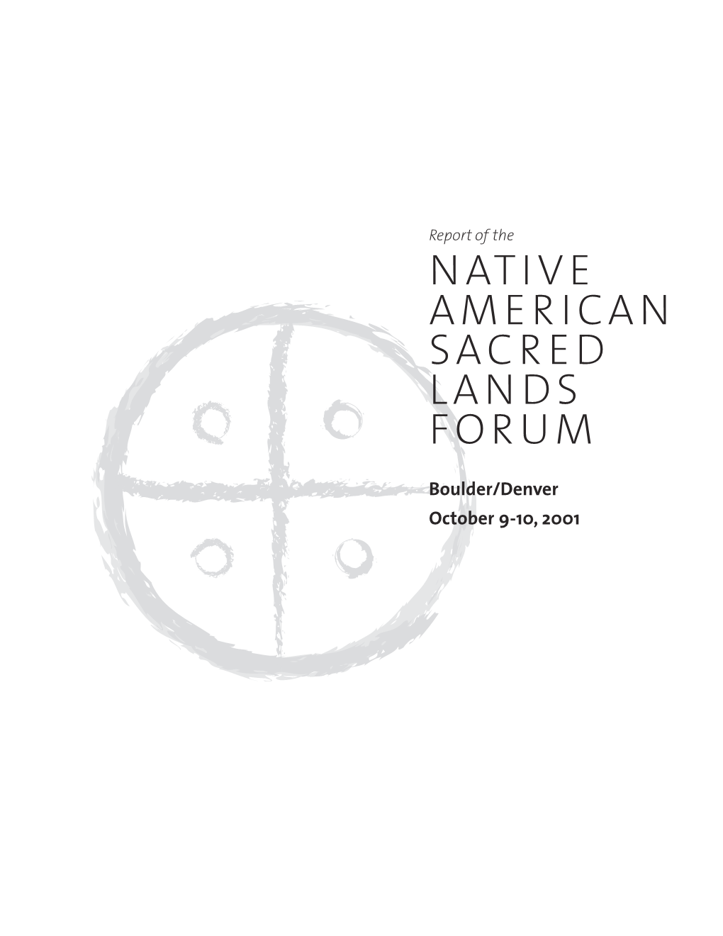 Native American Sacred Lands Forum Report