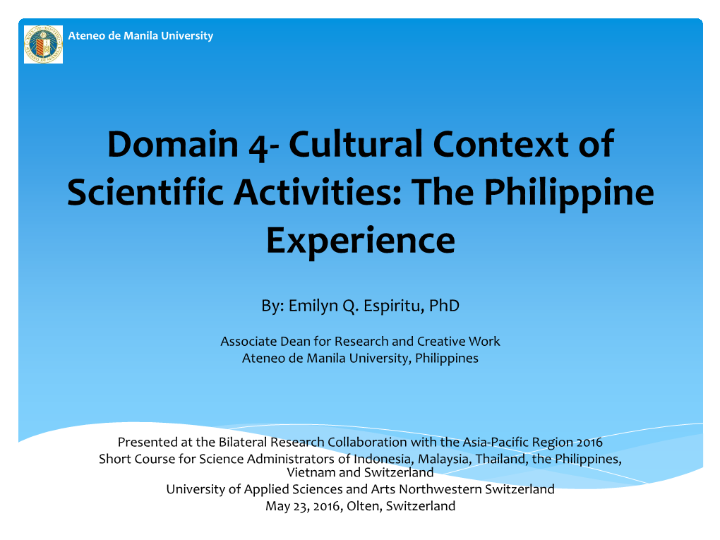 Domain 4: Cultural Context of Scientific Activities