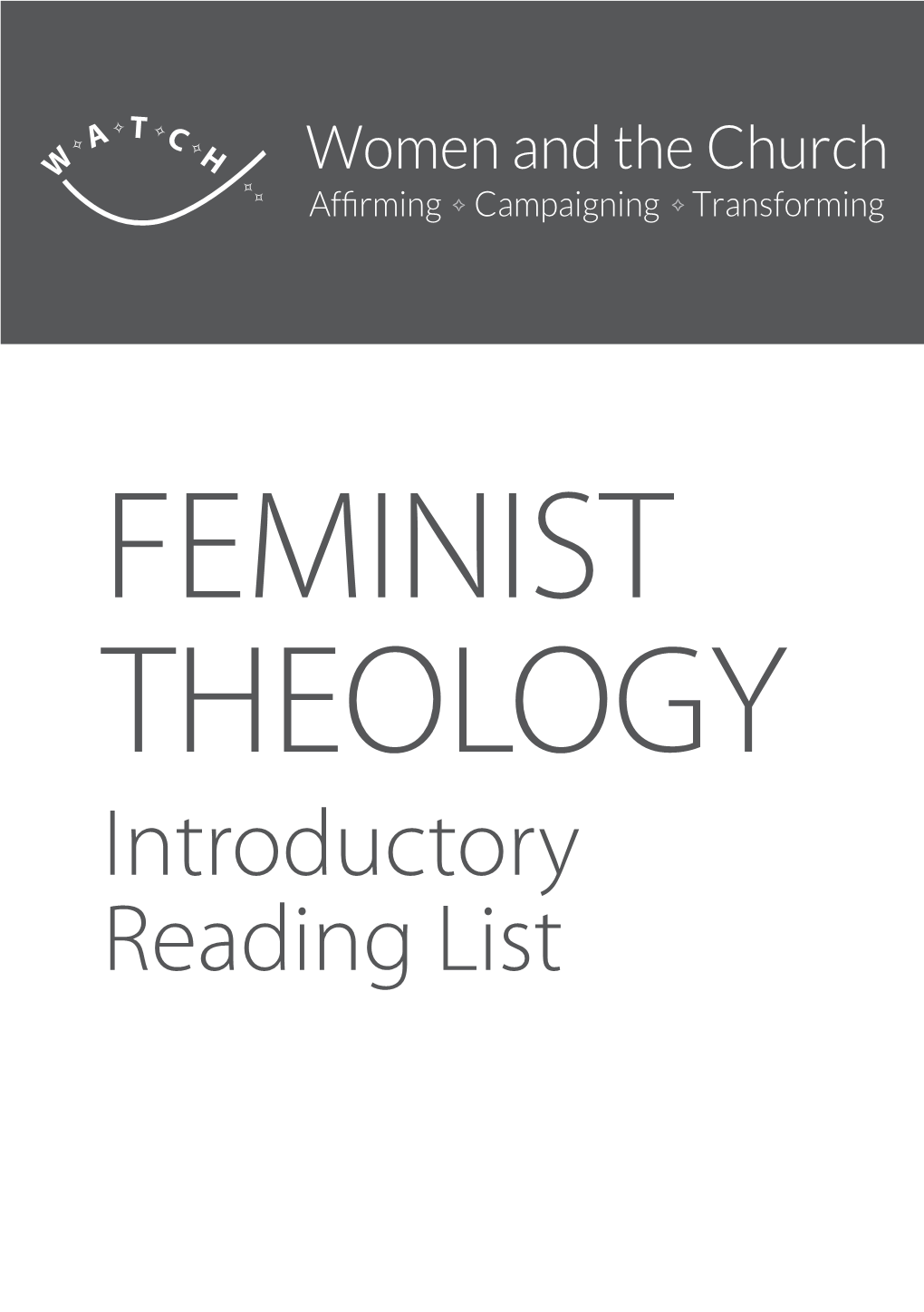 Introductory Reading List Introduction to Feminist Theology FEMINIST There Are a Number of Introductory Texts Aimed at Students and Those Coming New to the Field