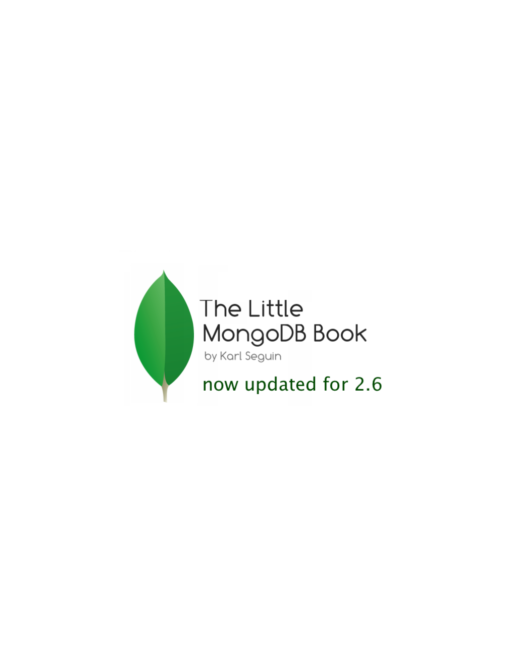 The Little Mongodb Book Book Is Licensed Under the Attribution-Noncommercial 3.0 Unported License