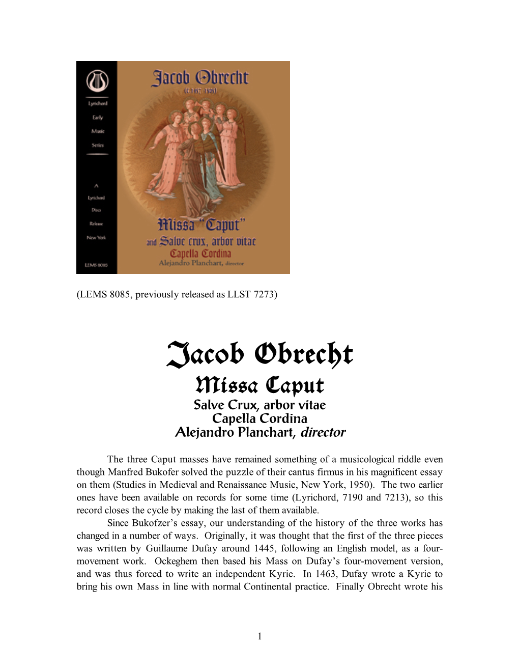 Jacob Obrecht Missa Caput Salve Crux, Arbor Vitae Capella Cordina Alejandro Planchart, Director