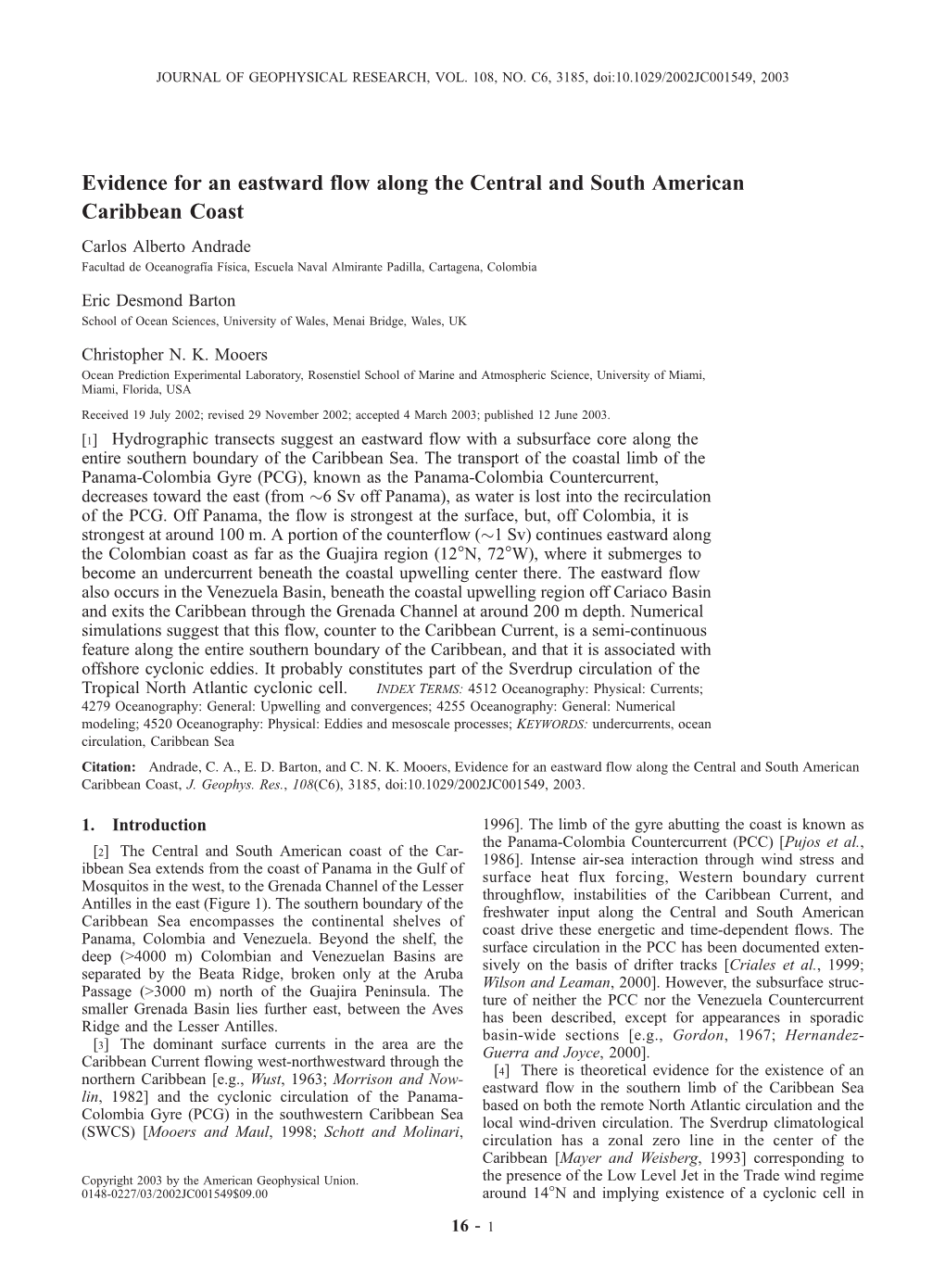 Evidence for an Eastward Flow Along the Central and South American