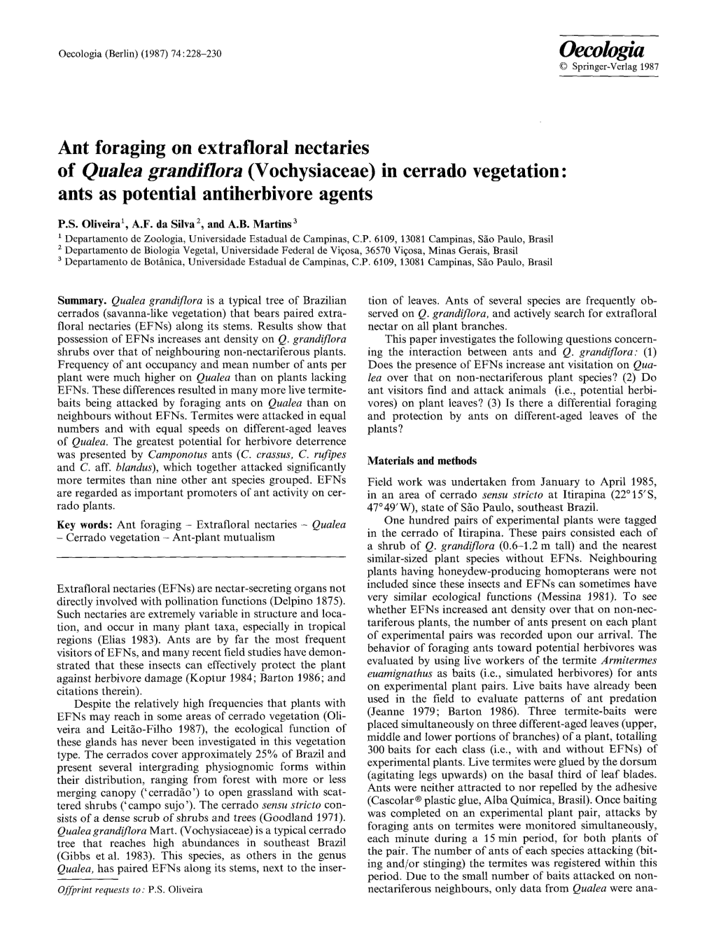 Ant Foraging on Extrafloral Nectaries of Qualea Granditlora (Vochysiaceae) in Cerrado Vegetation: Ants As Potential Antiherbivore Agents