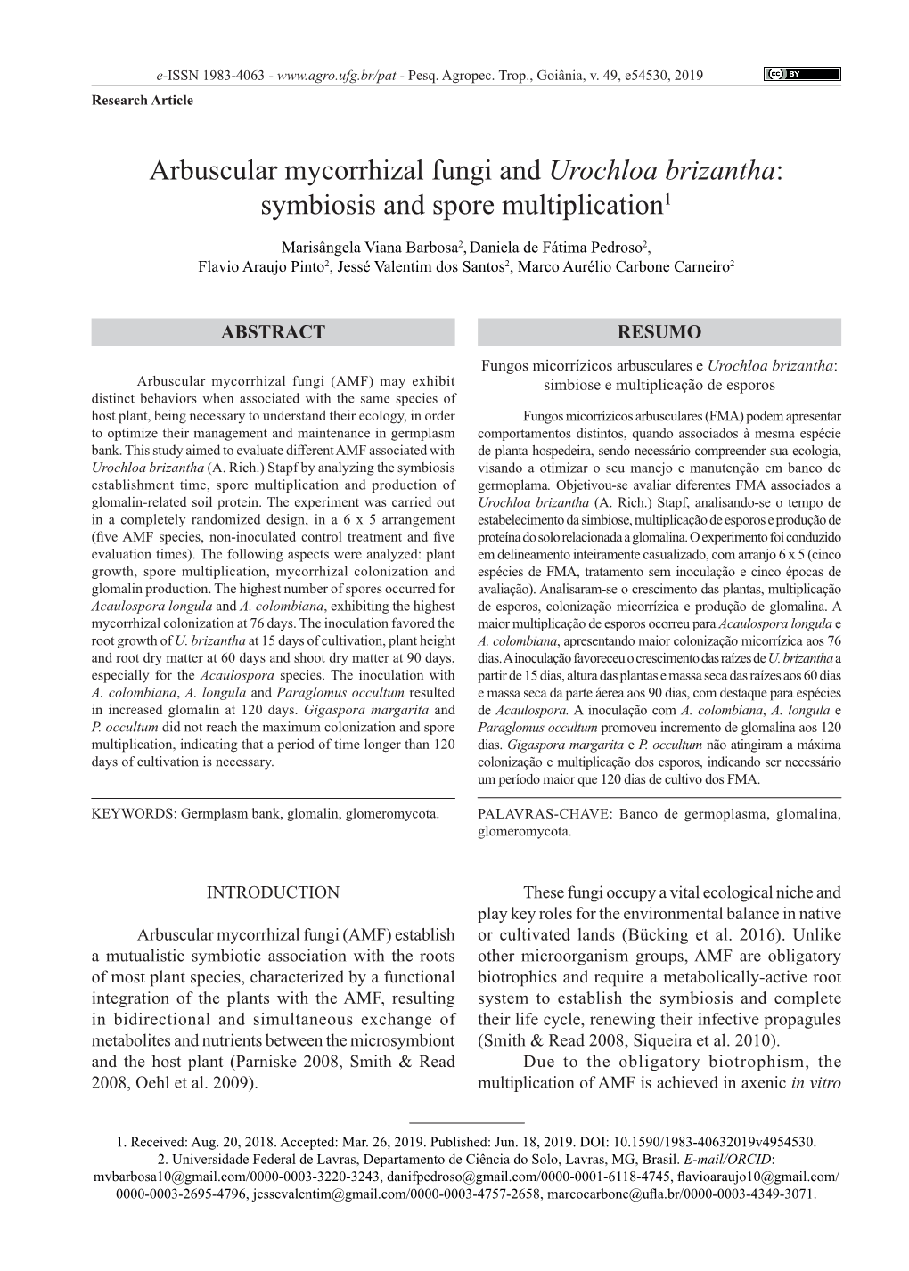 Arbuscular Mycorrhizal Fungi and Urochloa Brizantha: Symbiosis and Spore Multiplication1