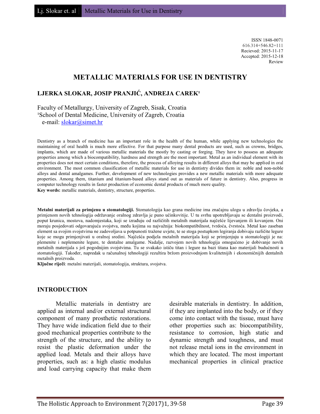 Metallic Materials for Use in Dentistry