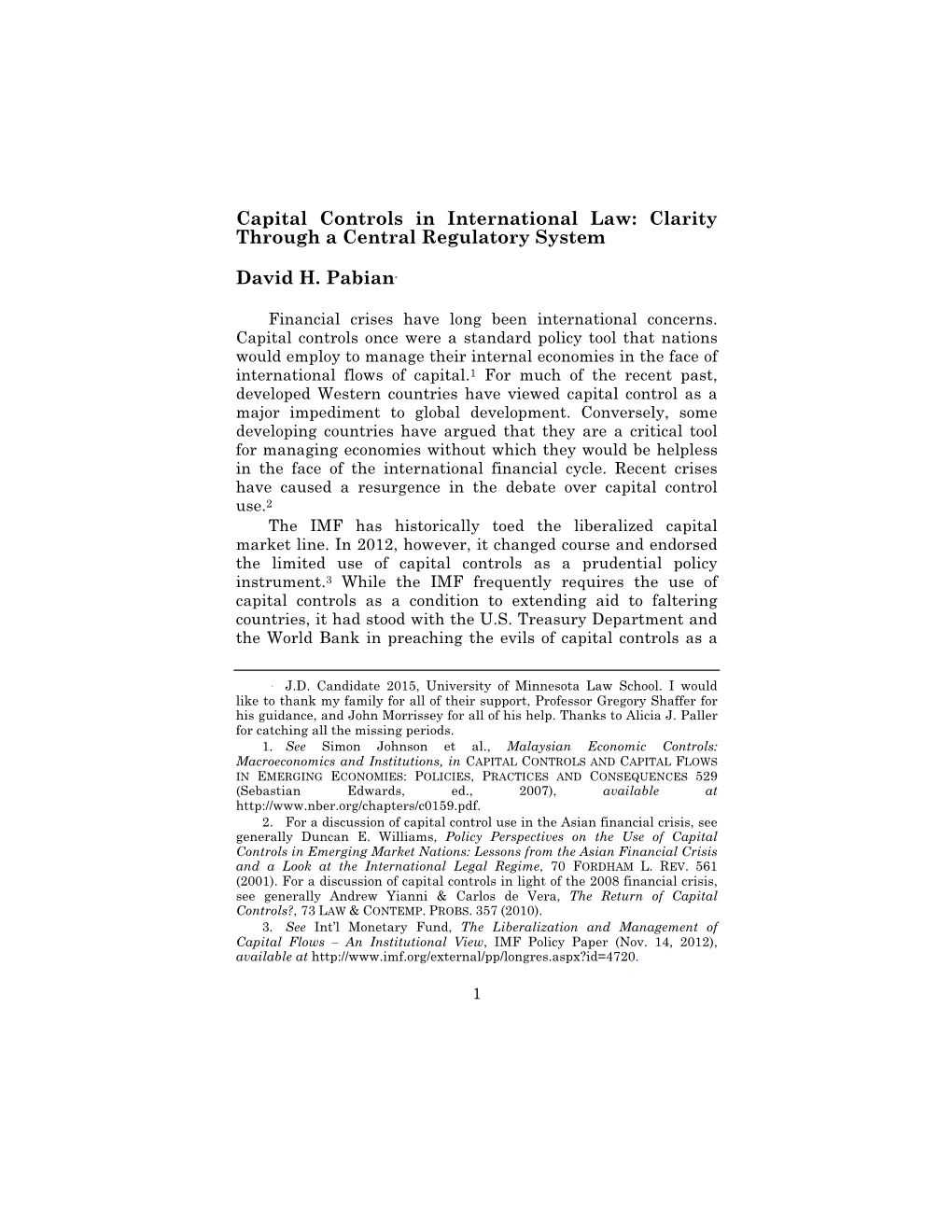 Capital Controls in International Law: Clarity Through a Central Regulatory System