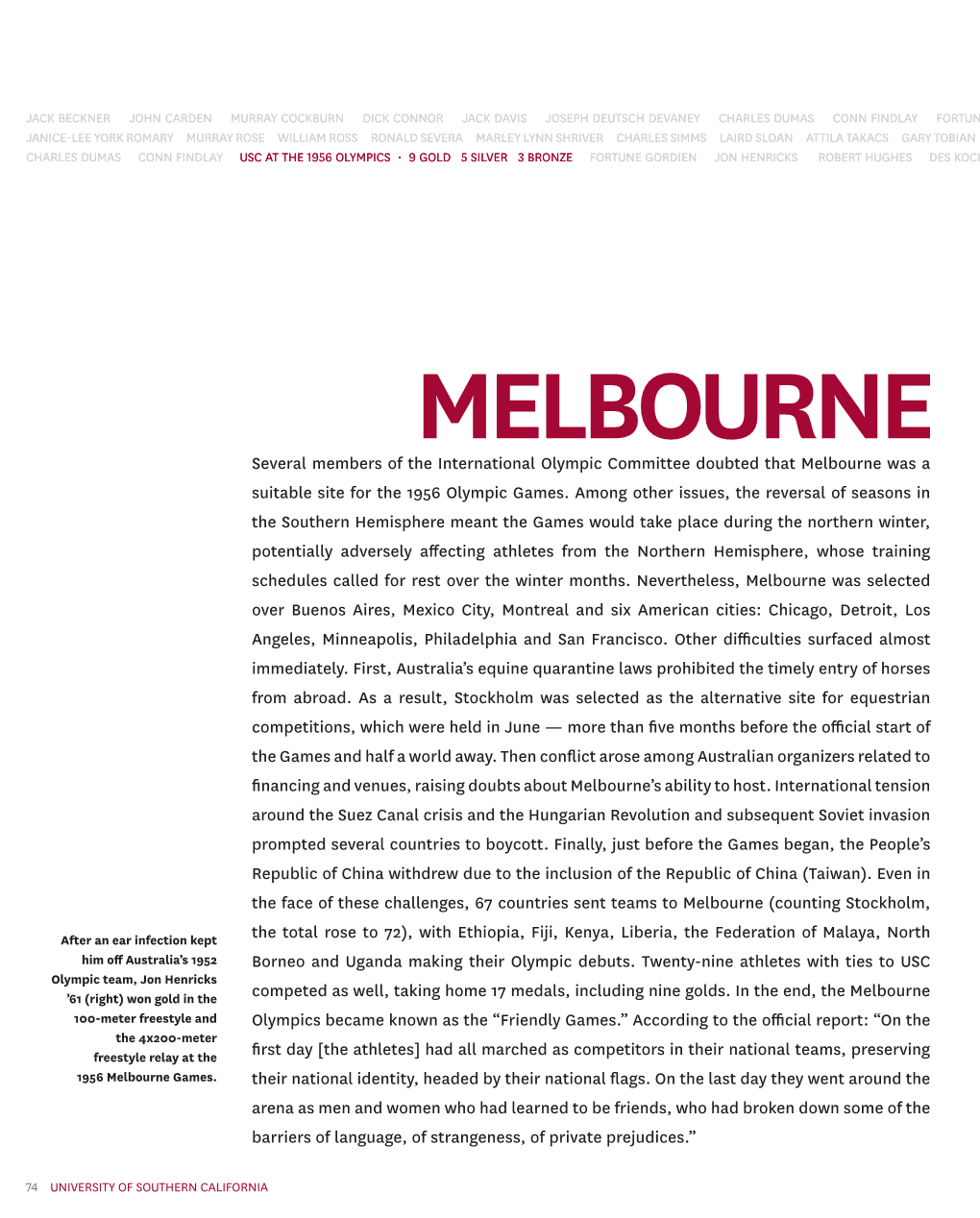 Several Members of the International Olympic Committee Doubted That Melbourne Was a Suitable Site for the 1956 Olympic Games. Am