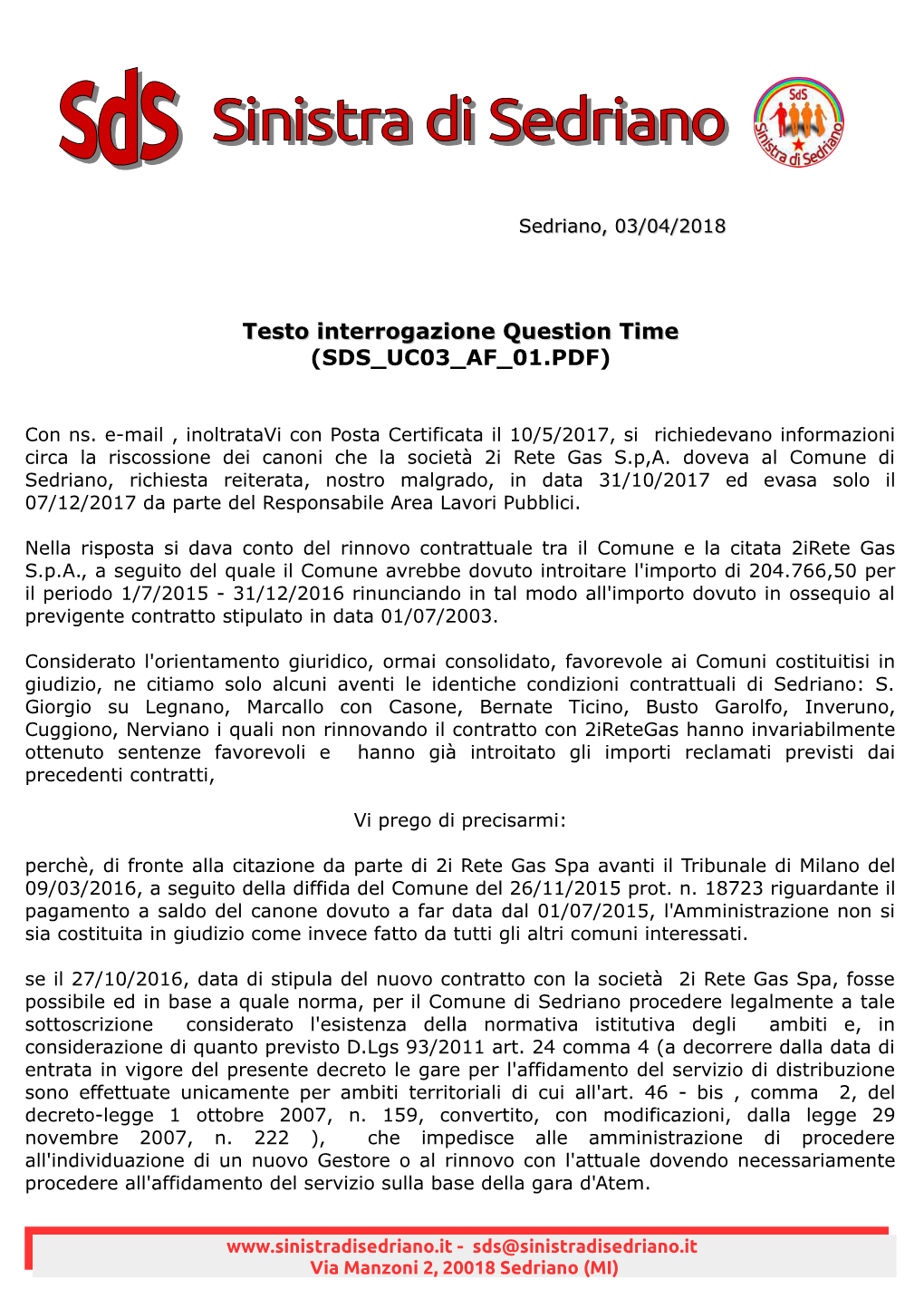 Sedriano, 03/04/2018 Con Ns. E-Mail , Inoltratavi Con Posta Certificata Il
