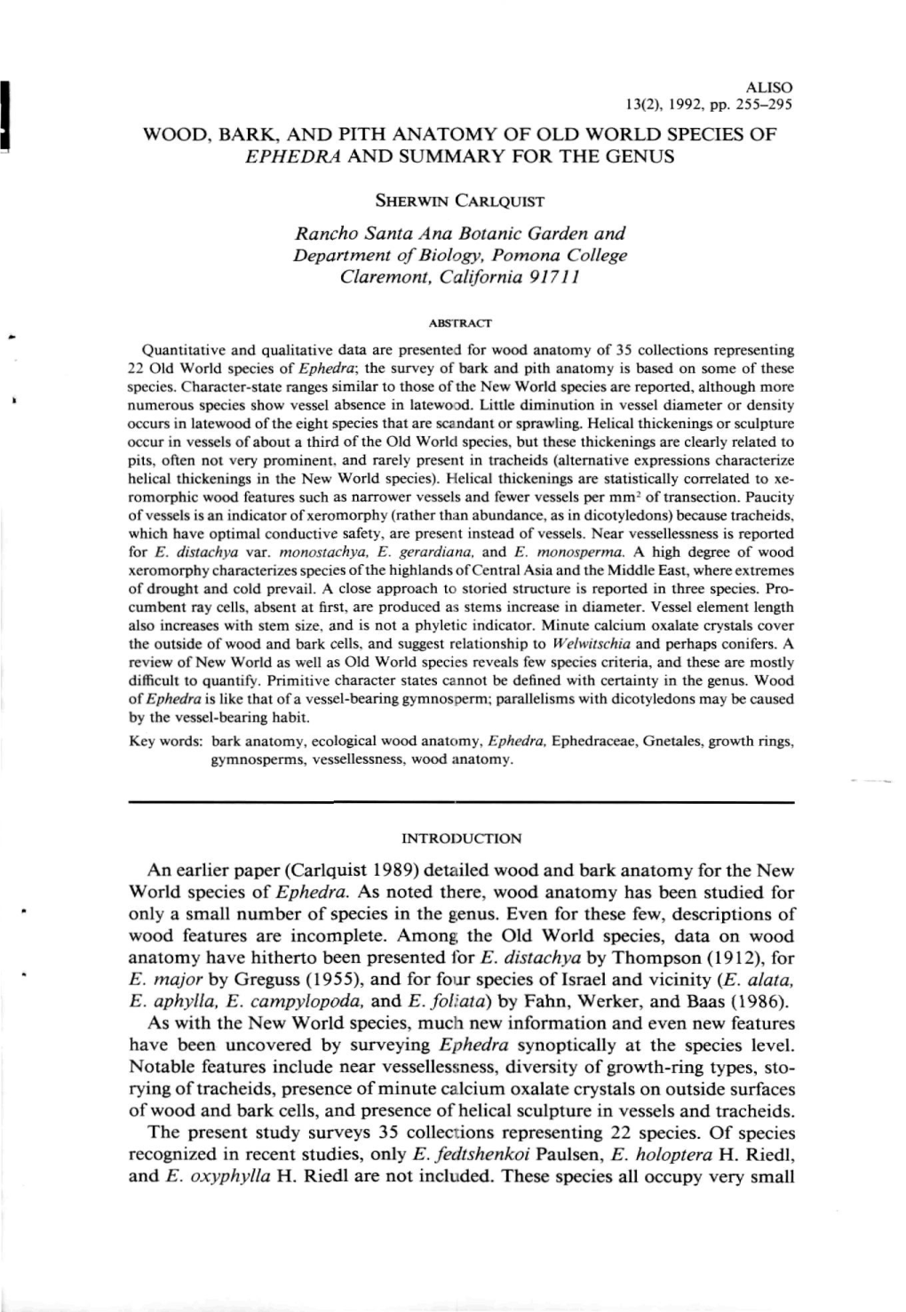 WOOD, BARK, and PITH ANATOMY of OLD WORLD SPECIES of EPHEDRA and SUMMARY for the GENUS Rancho Santa Ana Botanic Garden and Depar